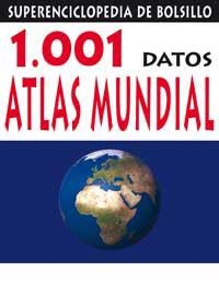1.001 DATOS , ATLAS MUNDIAL (SUPERENCICLOPEDIA DE BOLSILLO 7 | 9788427223783 | Llibreria Aqualata | Comprar libros en catalán y castellano online | Comprar libros Igualada