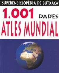 1001 DADES ATLES MUNDIAL (SUPERENCICLOPEDIA DE BUTXACA 8) | 9788427224780 | Llibreria Aqualata | Comprar llibres en català i castellà online | Comprar llibres Igualada
