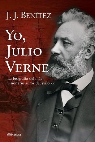 YO, JULIO VERNE. LA BIOGRAFIA DEL MAS VISIONARIO AUTOR S. XX | 9788408058069 | BENITEZ, J.J. | Llibreria Aqualata | Comprar libros en catalán y castellano online | Comprar libros Igualada