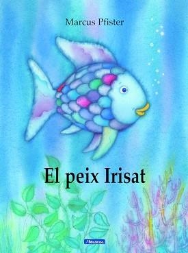 PEIX IRISAT, EL | 9788448821920 | PFISTER, MARCUS | Llibreria Aqualata | Comprar libros en catalán y castellano online | Comprar libros Igualada