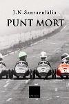 PUNT MORT (CLASSICA 642) | 9788466405881 | SANTAEULALIA, J.N. | Llibreria Aqualata | Comprar llibres en català i castellà online | Comprar llibres Igualada