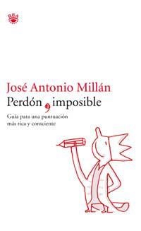 PERDON, IMPOSIBLE | 9788478712786 | MILLÁN, JOSÉ ANTONIO | Llibreria Aqualata | Comprar libros en catalán y castellano online | Comprar libros Igualada