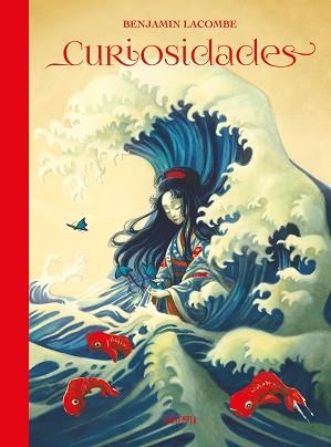 CURIOSIDADES. BENJAMIN LACOMBE ARTBOOK | 9788414061695 | LACOMBE, BENJAMIN | Llibreria Aqualata | Comprar libros en catalán y castellano online | Comprar libros Igualada