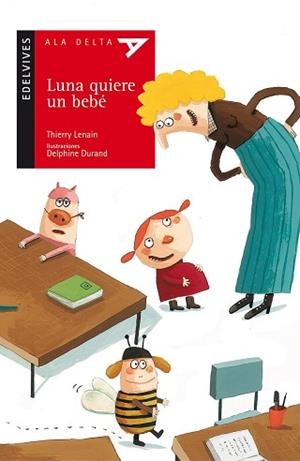 LUNA QUIERE UN BEBE (ALA DELTA ROJO 38) | 9788426349514 | LENAIN, THIERRY | Llibreria Aqualata | Comprar libros en catalán y castellano online | Comprar libros Igualada