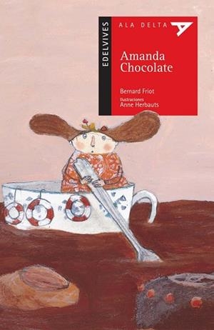AMANDA CHOCOLATE (ALA DELTA 37) | 9788426351661 | FRIOT, BERNARD (IL.ANNE HERBAUTS) | Llibreria Aqualata | Comprar llibres en català i castellà online | Comprar llibres Igualada
