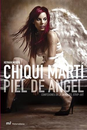 CHIQUI MARTI, PIEL DE ANGEL (HETERODOXIA) | 9788427031357 | MIGOYA, HERNAN | Llibreria Aqualata | Comprar llibres en català i castellà online | Comprar llibres Igualada