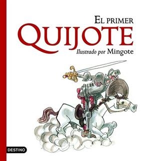 MI PRIMER QUIJOTE | 9788408059189 | CERVANTES (ILUS. MINGOTE) | Llibreria Aqualata | Comprar llibres en català i castellà online | Comprar llibres Igualada