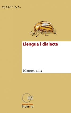 LLENGUA I DIALECTE (ESSENCIAR 4) | 9788476609989 | SIFRE, MANUEL | Llibreria Aqualata | Comprar llibres en català i castellà online | Comprar llibres Igualada