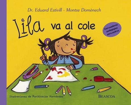 LILA VA AL COLE (LILA 2) | 9788448822002 | ESTIVILL, EDUARD : DOMENECH, MONTSE | Llibreria Aqualata | Comprar llibres en català i castellà online | Comprar llibres Igualada