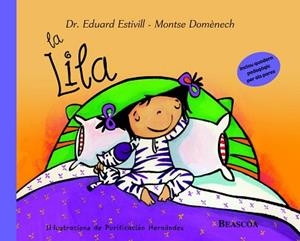 LILA, LA (LILA 1) | 9788448822033 | ESTIVILL, EDUARD : DOMENECH, MONTSE | Llibreria Aqualata | Comprar llibres en català i castellà online | Comprar llibres Igualada