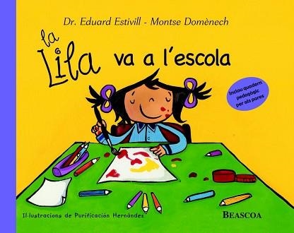 LILA VA A L'ESCOLA, LA (LILA 2) | 9788448822040 | ESTIVILL, EDUARD : DOMENECH, MONTSE | Llibreria Aqualata | Comprar libros en catalán y castellano online | Comprar libros Igualada