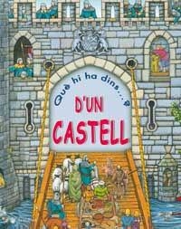 QUE HI HA DINS D'UN CASTELL? | 9788427293052 | . | Llibreria Aqualata | Comprar libros en catalán y castellano online | Comprar libros Igualada