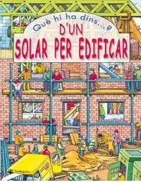QUE HI HA DINS D'UN SOLAR PER EDIFICAR | 9788427293076 | . | Llibreria Aqualata | Comprar llibres en català i castellà online | Comprar llibres Igualada