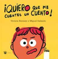 QUIERO QUE ME CUENTES UN CUENTO! | 9788427293281 | BERMEJO & GALLARDO | Llibreria Aqualata | Comprar libros en catalán y castellano online | Comprar libros Igualada