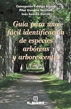 GUIA PARA UNA FACIL IDENTIFICACION DE ESPECIES ARBOREAS Y AR | 9788489840447 | VV.AA | Llibreria Aqualata | Comprar libros en catalán y castellano online | Comprar libros Igualada