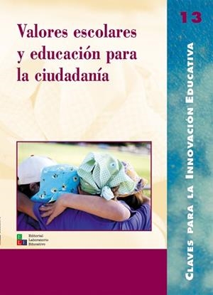 VALORES ESCOLARES Y EDUCACION PARA LA CIUDADANIA | 9788478272747 | AA.VV | Llibreria Aqualata | Comprar libros en catalán y castellano online | Comprar libros Igualada