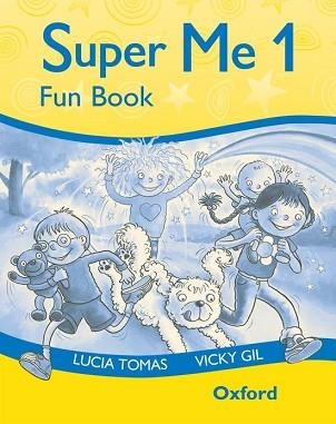 SUPER ME 1 FUN BOOK | 9780194118088 | TOMAS, LUCIA | Llibreria Aqualata | Comprar llibres en català i castellà online | Comprar llibres Igualada