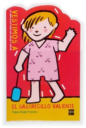 SASTRECILLO VALIENTE, EL (VESTIMOS A 1) | 9788467503265 | PACHECO, MIGUEL ANGEL | Llibreria Aqualata | Comprar llibres en català i castellà online | Comprar llibres Igualada
