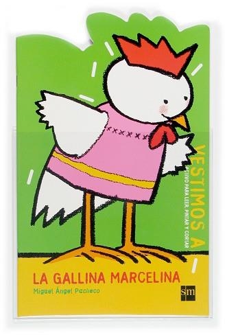 GALLINA MARCELINA, LA (VESTIMOS A 6) | 9788467503289 | PACHECO, MIGUEL ANGEL | Llibreria Aqualata | Comprar llibres en català i castellà online | Comprar llibres Igualada