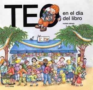 TEO EN EL DIA DEL LIBRO | 9788448003517 | DENOU, VIOLETA | Llibreria Aqualata | Comprar llibres en català i castellà online | Comprar llibres Igualada