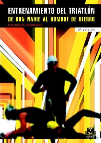 ENTRENAMIENTO DEL TRIATLON, EL | 9788480194556 | ASCHWER, HERMANN | Llibreria Aqualata | Comprar libros en catalán y castellano online | Comprar libros Igualada