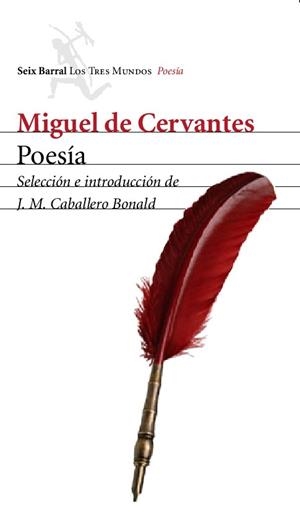 POESIA. MIGUEL DE CERVANTES (TRES MUNDOS POESIA) | 9788432208911 | CERVANTES, MIGUEL DE | Llibreria Aqualata | Comprar libros en catalán y castellano online | Comprar libros Igualada