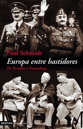 EUROPA ENTRE BASTIDORES (IMAGO MUNDI) | 9788423337200 | PAUL SCHMIDT | Llibreria Aqualata | Comprar libros en catalán y castellano online | Comprar libros Igualada
