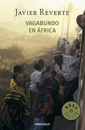 VAGABUNDO EN AFRICA (BEST SELLER 523-4) | 9788497935753 | REVERTE, JAVIER | Llibreria Aqualata | Comprar llibres en català i castellà online | Comprar llibres Igualada