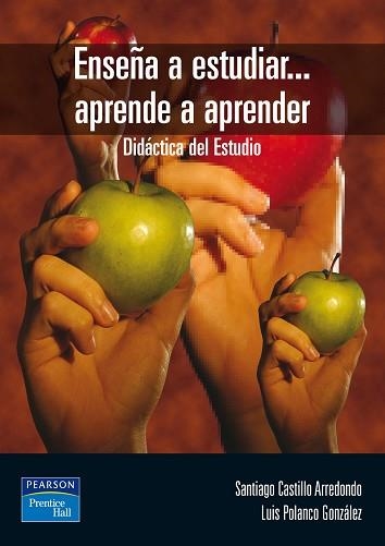 ENSEÑA A ESTUDIAR .. APRENDE A APRENDER | 9788420542850 | CASTILLO, SANTIAGO | Llibreria Aqualata | Comprar libros en catalán y castellano online | Comprar libros Igualada