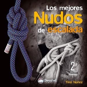 MEJORES NUDOS DE ESCALADA, LOS | 9788496192782 | NUÑEZ, TINO | Llibreria Aqualata | Comprar libros en catalán y castellano online | Comprar libros Igualada