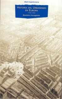 HISTORIA DEL URBANISMO EN EUROPA, 1750-1960 | 9788446006275 | GRAVAGNUOLO, BENEDETTO | Llibreria Aqualata | Comprar llibres en català i castellà online | Comprar llibres Igualada