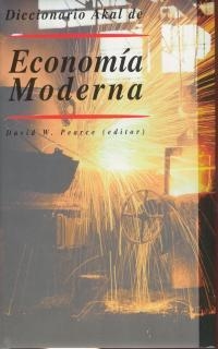 DICCIONARIO AKAL DE ECONOMIA MODERNA | 9788446008552 | PEARCE, DAVID W. (EDITOR) | Llibreria Aqualata | Comprar libros en catalán y castellano online | Comprar libros Igualada