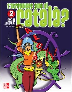 T'ATREVEIXES AMB EL CATALA 2 ESO. ORTOGRAFIA | 9788448198657 | CASTELLS-CAMBRAY, JORDI | Llibreria Aqualata | Comprar llibres en català i castellà online | Comprar llibres Igualada
