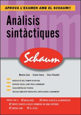 ANALISIS SINTACTIQUES. SCHAUM APROVA L'EXAMEN | 9788448198633 | SALA, MONTSE / COSTA, ESTEVE / VILARDELL, CLARA | Llibreria Aqualata | Comprar llibres en català i castellà online | Comprar llibres Igualada