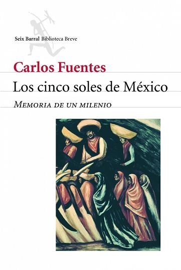 CINCO SOLES DE MEXICO, LOS (BIB. BREVE) | 9788432210631 | FUENTES, CARLOS | Llibreria Aqualata | Comprar llibres en català i castellà online | Comprar llibres Igualada