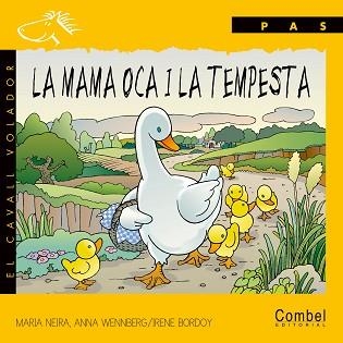 MAMA OCA I LA TEMPESTA, LA (CAVALL VOLADOR, PAS) PAL | 9788478644001 | NEIRA, MARIA | Llibreria Aqualata | Comprar libros en catalán y castellano online | Comprar libros Igualada