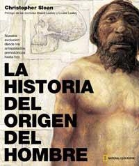 HISTORIA DEL ORIGEN DEL HOMBRE, LA | 9788482983493 | SLOAN, CHRISTOPHER | Llibreria Aqualata | Comprar libros en catalán y castellano online | Comprar libros Igualada