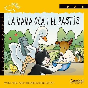 MAMA OCA I EL PASTIS, LA (CAVALL VOLADOR, PAS) PAL | 9788478643998 | NEIRA, MARIA | Llibreria Aqualata | Comprar libros en catalán y castellano online | Comprar libros Igualada