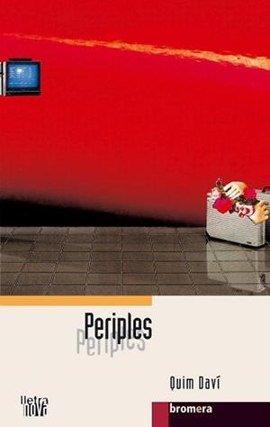 PERIPLES (LLETRA NOVA 24) | 9788476609996 | DAVI, QUIM | Llibreria Aqualata | Comprar llibres en català i castellà online | Comprar llibres Igualada
