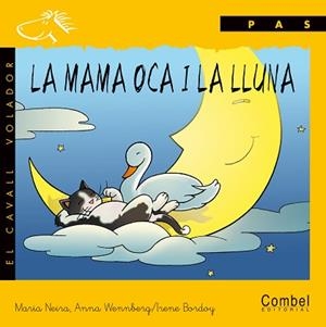 MAMA OCA I LA LLUNA, LA (CAVALL VOLADOR, PAS) MANUSCRITA | 9788478644599 | NEIRA, MARIA | Llibreria Aqualata | Comprar libros en catalán y castellano online | Comprar libros Igualada