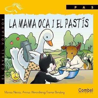 MAMA OCA I EL PASTIS (CAVALL VOLADOR, PAS) MANUSCRITA | 9788478644612 | NEIRA, MARIA | Llibreria Aqualata | Comprar libros en catalán y castellano online | Comprar libros Igualada