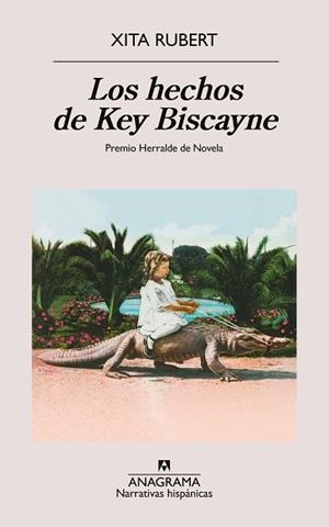 HECHOS DE KEY BISCAYNE, LOS | 9788433927538 | RUBERT, XITA | Llibreria Aqualata | Comprar libros en catalán y castellano online | Comprar libros Igualada
