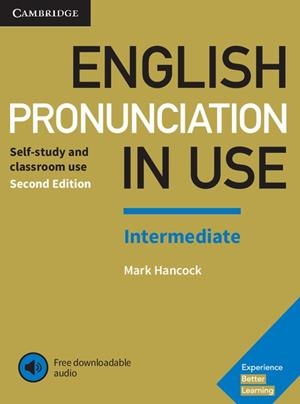 ENGLISH PRONUNCIATION IN USE INTERMEDIATE BOOK WITH ANSWERS AND DOWNLOADABLE AUD | 9781108403696 | HANCOCK,MARK | Llibreria Aqualata | Comprar libros en catalán y castellano online | Comprar libros Igualada