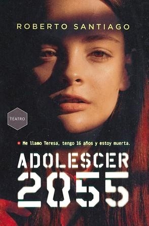 ADOLESCER 2055 | 9788411206525 | SANTIAGO, ROBERTO | Llibreria Aqualata | Comprar llibres en català i castellà online | Comprar llibres Igualada