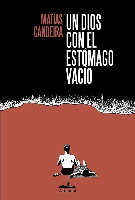 UN DIOS CON EL ESTÓMAGO VACÍO | 9788412852721 | CANDEIRA, MATÍAS | Llibreria Aqualata | Comprar llibres en català i castellà online | Comprar llibres Igualada