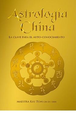ASTROLOGÍA CHINA | 9788410101296 | MAESTRA KAY TOM | Llibreria Aqualata | Comprar libros en catalán y castellano online | Comprar libros Igualada