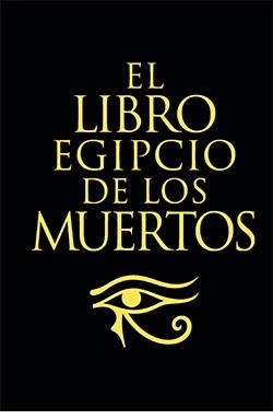 LIBRO EGIPCIO DE LOS MUERTOS, EL | 9788418350900 | BUDGE, E.A.WALLIS | Llibreria Aqualata | Comprar libros en catalán y castellano online | Comprar libros Igualada