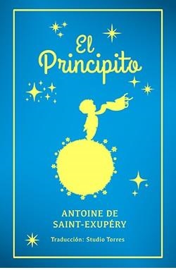 PRINCIPITO, EL | 9788410101319 | SAINT-EXUPERY, ANTOINE | Llibreria Aqualata | Comprar libros en catalán y castellano online | Comprar libros Igualada