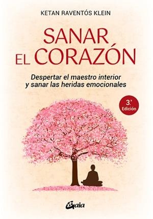 SANAR EL CORAZÓN | 9788484459095 | RAVENTÓS KLEIN, KETAN | Llibreria Aqualata | Comprar libros en catalán y castellano online | Comprar libros Igualada
