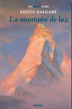 MONTAÑA DE LUZ, LA | 9788417726799 | SALGARI, EMILIO | Llibreria Aqualata | Comprar libros en catalán y castellano online | Comprar libros Igualada